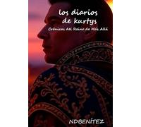 Los Diarios de Kurtis: Crónicas del Reino de Más Allá
