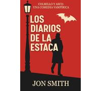 Los Diarios de la Estaca