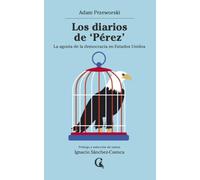 Los diarios de 'Perez': La agonía de la democracia en Estados Unidos: 23