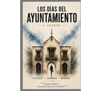 Los días del Ayuntamiento: Ningún palacio recordará nuestros nombres