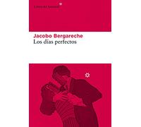 Los dias perfectos: 255