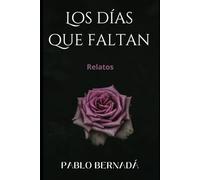 Los días que faltan
