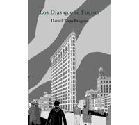 Los dias que se fueron