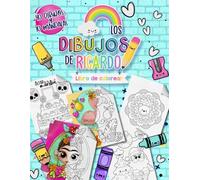 Los dibujos de Ricardo - COLORING BOOK: Adorable and Simple Drawings for Little Artists
