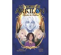 LOS DIOSES DE ARKILON I: El Poder de Dhabrus