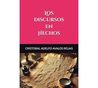 LOS DISCURSOS EN HECHOS