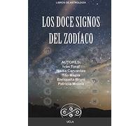Los Doce Signos Del Zodíaco