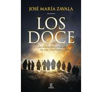 Los Doce: Un retrato desconocido de los Apóstoles