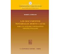 Los documentos notariales mortis causa. Para un análisis contrastivo español-italiano. Ediz. bilingue