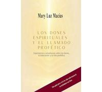 Los dones espirituales y el llamado profético: 1