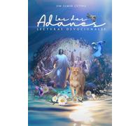 LOS DOS ADANES: LECTURAS DEVOCIONALES