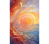 Los dos soles: Entre luz y oscuridad: 13