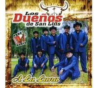 Los Duenos De San Luis - La Luna
