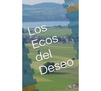 Los Ecos del Deseo