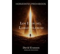 Los Ecos del Largo Silencio