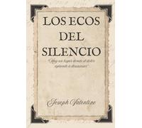 LOS ECOS DEL SILENCIO