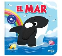 Los Editores de Catapulta Toca Y Escucha - El Mar (Libro di cartone)