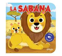 Los Editores de Catapulta Toca Y Escucha - La Sabana (Libro di cartone)