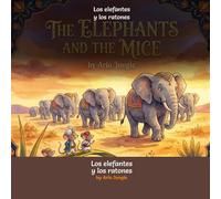 Los elefantes y los ratones: Un cuento clásico del Panchatantra