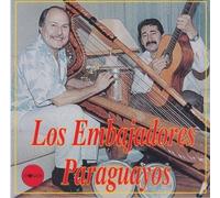 Los Embajadores Paraguayos - Los Embajadores Paraguayos