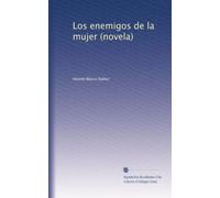 Los enemigos de la mujer