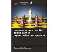 Los errores como capital oculto para la organización que aprende