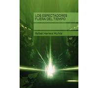 LOS ESPECTADORES FUERA DEL TIEMPO