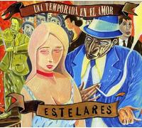 Los Estelares - Una Temporada En El Amor