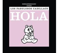 Los Fabulosos Cadillacs - Hola