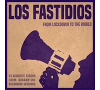 Los Fastidios From Lockdown to the World: 12 Acoustic Tracks from Quarantin (CD)