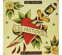 Los Fastidios - So Rude, So Lovely