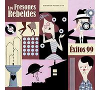 Los Fresones Rebeldes - Exitos 99