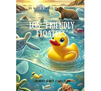 Los "Friendly Floatees": Un viaje a través de los océanos