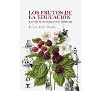 Los frutos de la educación: 1