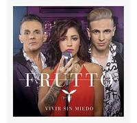 Los Frutto - Vivir Sin Miedo