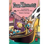 Los Futbolísimos 20: El misterio de la máscara de oro
