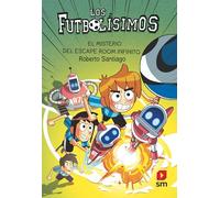 Los Futbolísimos 28: El misterio del escape room infinito