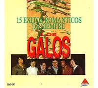 Los Galos - 15 Exitos Romanticos de Siempr