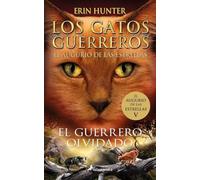 Los Gatos Guerreros | El augurio de las estrellas 5 - El guerrero olvidado