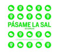 LOS GAZPACHO - PASAME LA SAL