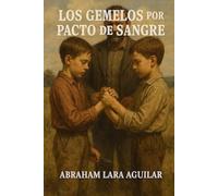 Los gemelos por pacto de sangre