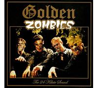 Los Golden Zombies - The 24 Kilate Sound of