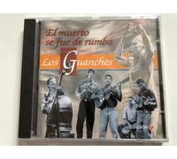 LOS GUANCHES - EL MUERTO SE FUEDE RUMBA
