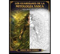 LOS GUARDIANES DE LA MITOLOGÍA VASCA: Arte para colorear