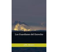 Los Guardianes del Estrecho
