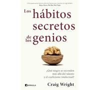 Los hábitos secretos de los genios: ¿Qué rasgos se esconden más allá del talento y el coeficiente intelectual?