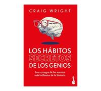 Los hábitos secretos de los genios/ The Hidden Habits of Genius