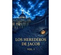 Los Herederos de Jacob Vol.1