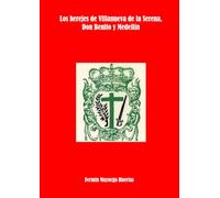 Los herejes de Villanueva de la Serena, Don Benito y Medellín