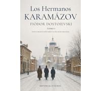 Los hermanos Karamázov: Tomo I